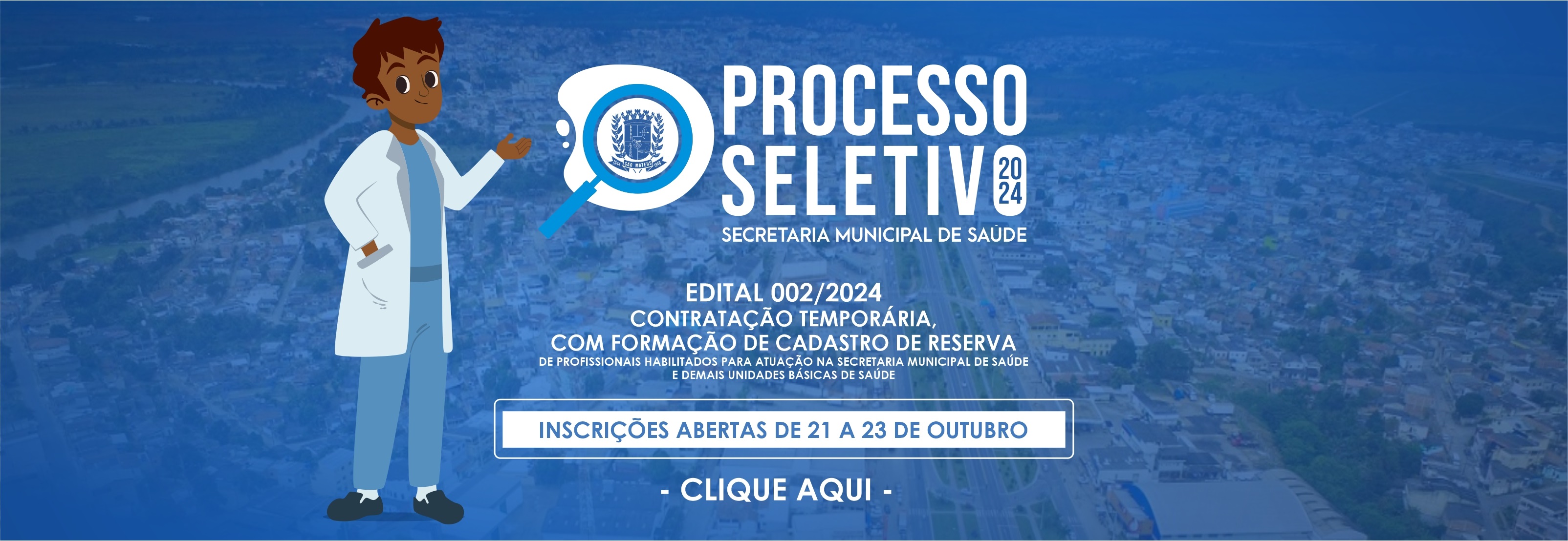 INSCRIÇÕES ABERTAS PROCESSO SELETIVO 002/2024