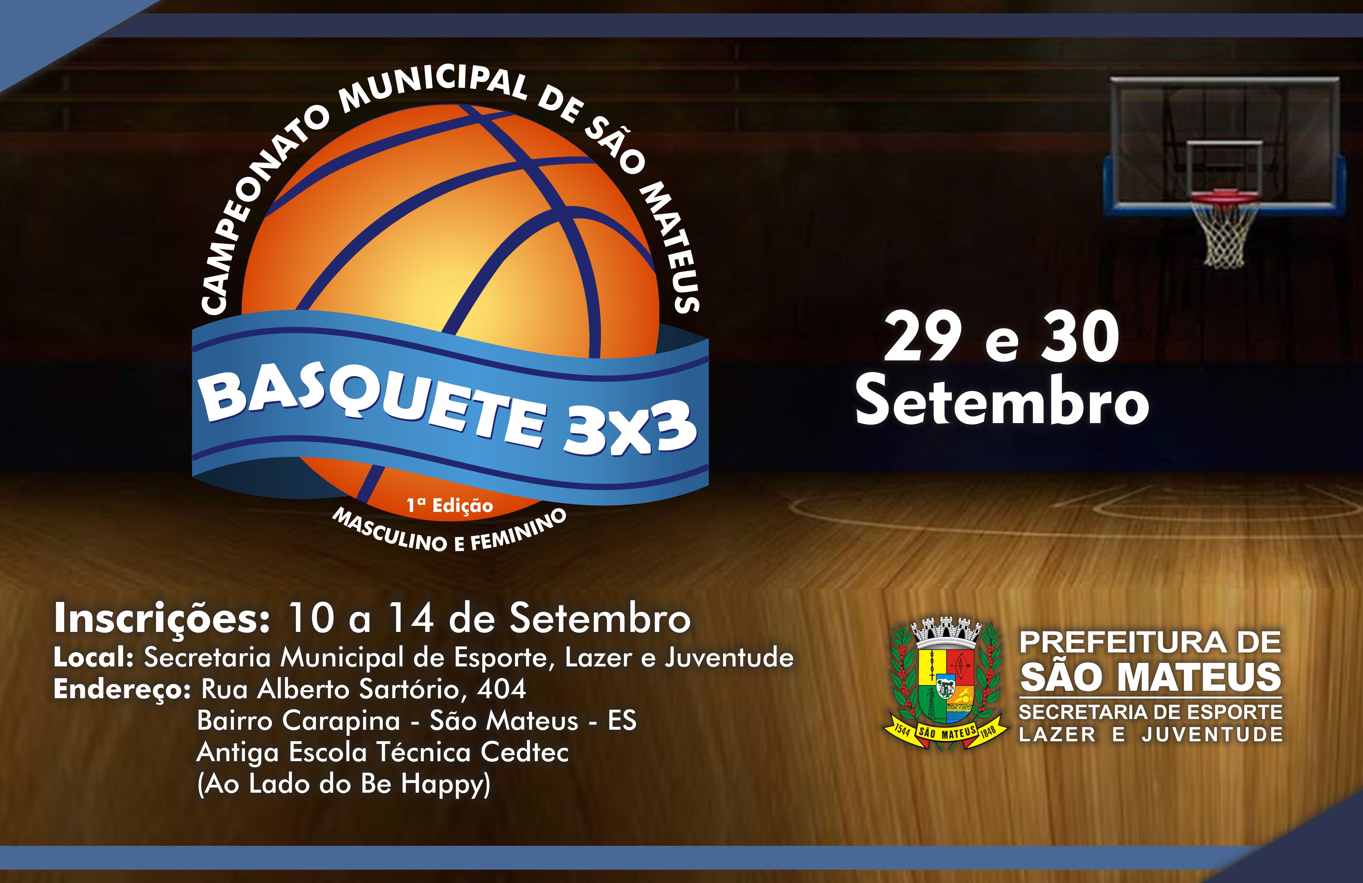 1° Campeonato Municipal de São Mateus de Basquete 3X3