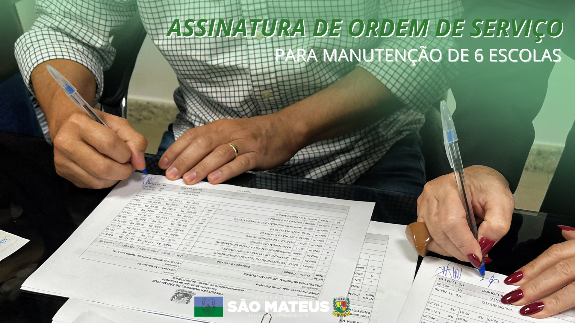 ASSINATURA DE ORDENS DE SERVIÇO PARA 6 ESCOLAS MUNICIPAIS