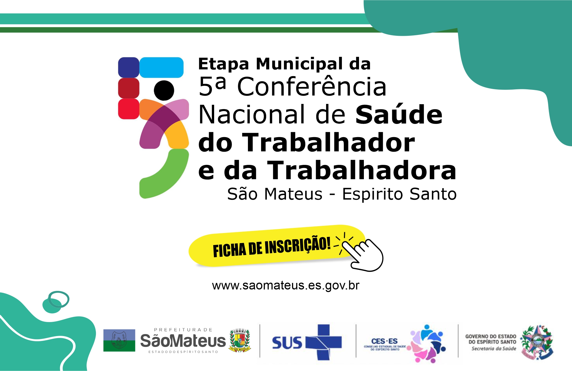 ETAPA MUNICIPAL DA 5ª CONFERÊNCIA NACIONAL DE SAÚDE DO TRABALHADOR E DA TRABALHADORA - SÃO MATEUS/ES