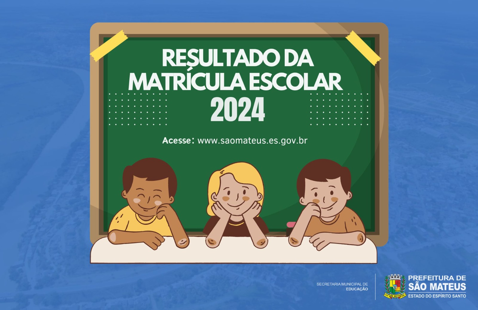 RESULTADO DA MATRÍCULA ESCOLAR - 2024