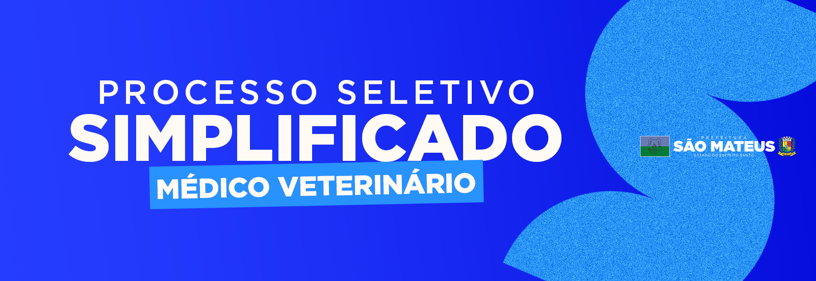 PROCESSO SELETIVO SIMPLIFICADO- MÉDICO VETERINÁRIO