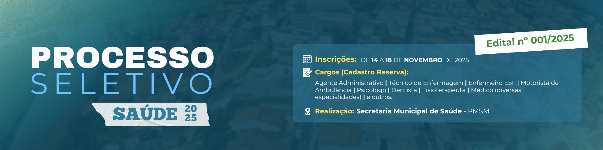 PROCESSO SELETIVO SIMPLIFICADO DA SAÚDE - EDITAL Nº 001/2025