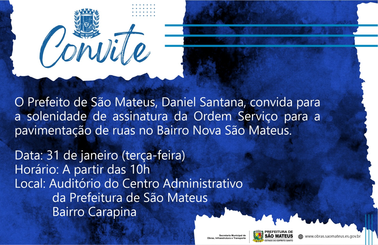 CONVITE: SOLENIDADE DE ASSINATURA DE ORDEM DE SERVIÇO NESTA TERÇA-FEIRA (31)