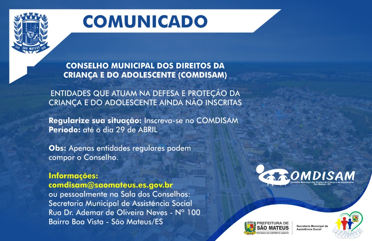 COMUNICADO - CONSELHO MUNICIPAL DOS DIREITOS DA CRIANÇA E DO ADOLESCENTE – (COMDISAM)